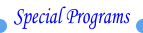 Special Programs